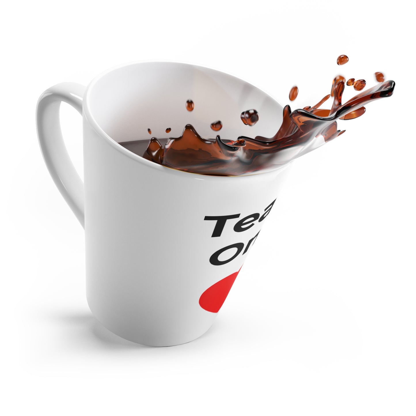 Latte Mug — "Teach Only Love"