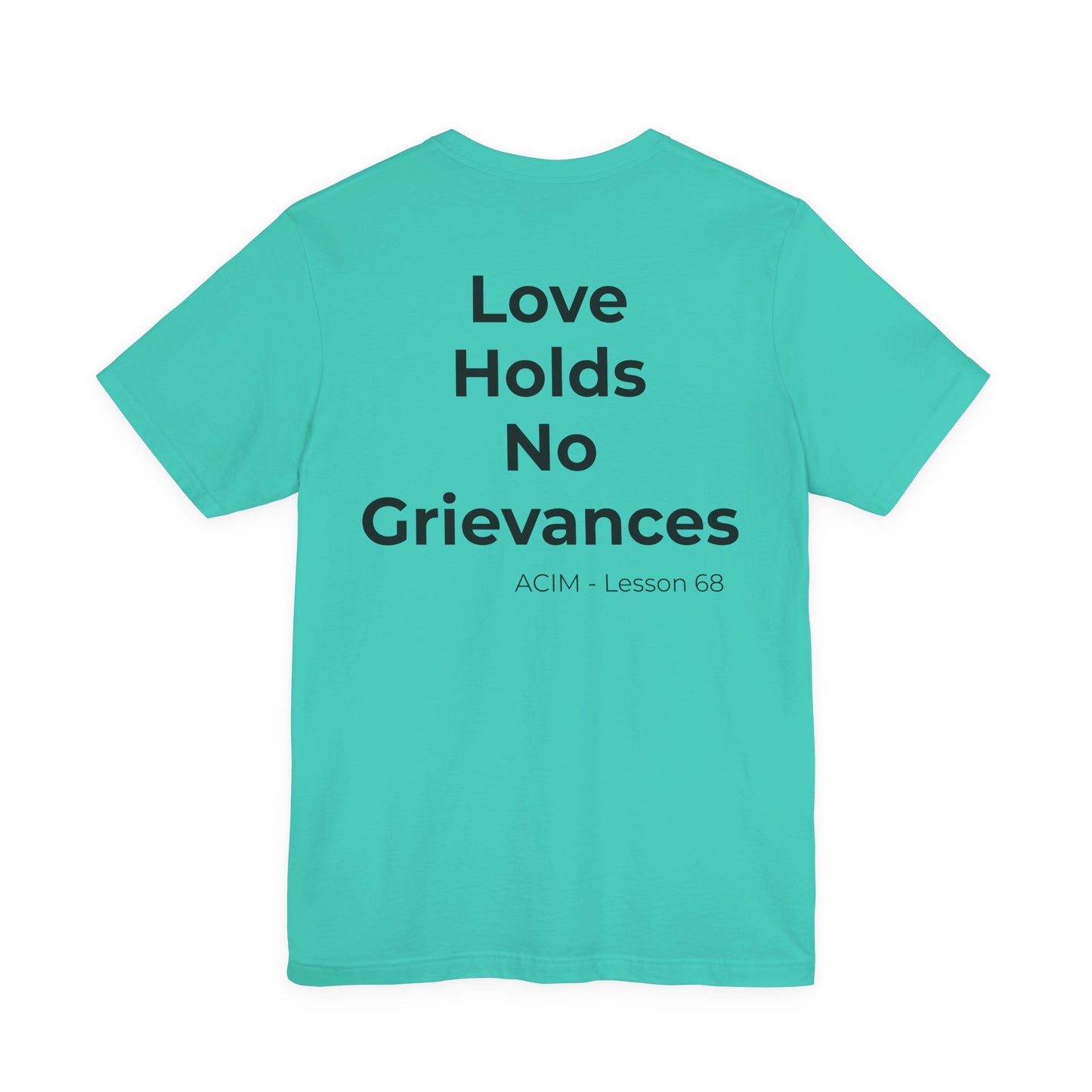 ACIM Lesson 68 - Unisex Jersey Short Sleeve Tee