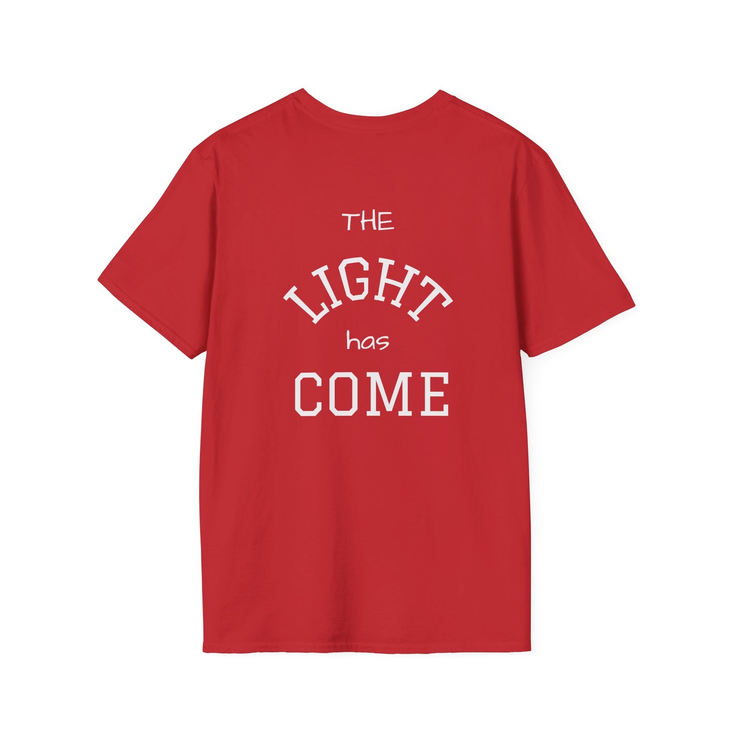 Escape the Darkness / The Light Has Come T‑Shirt — Inspirational Faith Tee