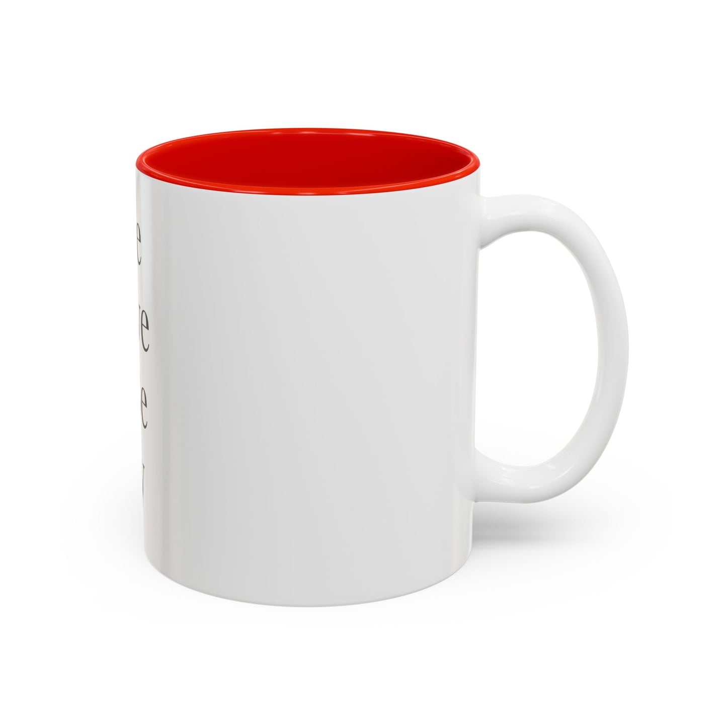 Mug — "Let Me Forgive And Be Happy" Inspirational Two-Tone Coffee Mug