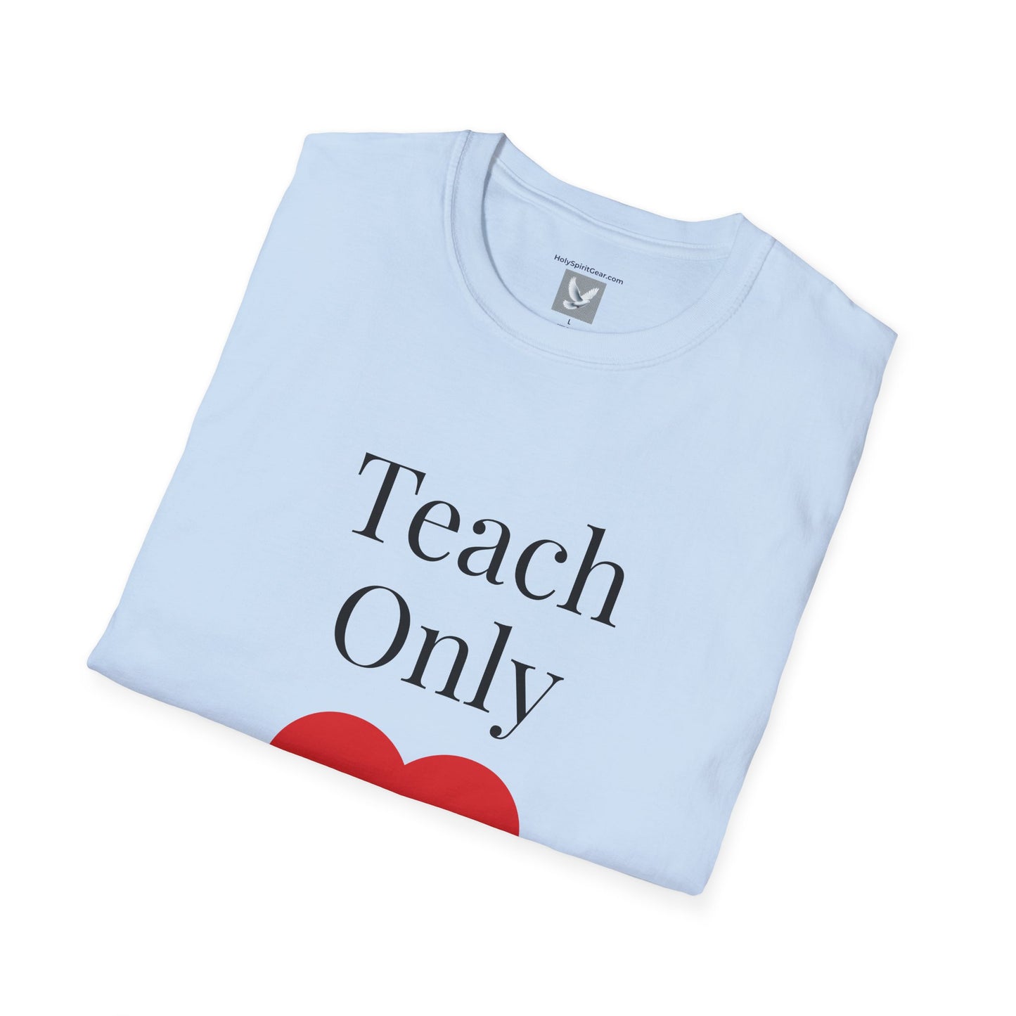 Copy of ACIM / The Light Has Come /Lesson 75 T‑Shirt — Inspirational Faith Tee