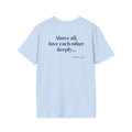 Inspirational Faith  T‑Shirt — Holy Spirt series -- Teach Only Love series