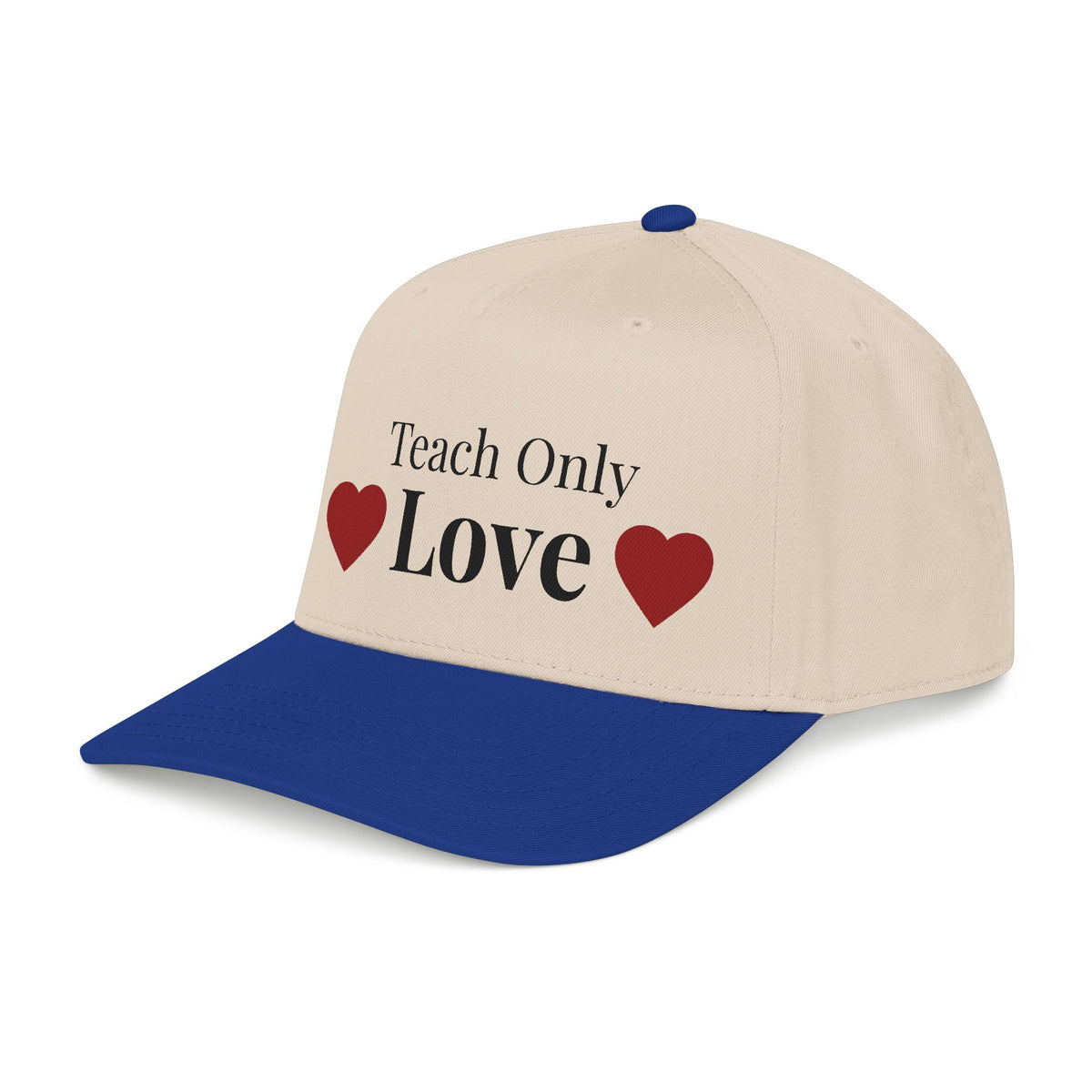 "Teach Only Love"  Baseball Cap — Multi-color