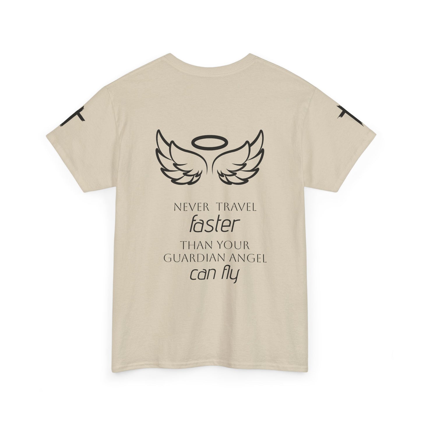 Angel Wings Memorial Tee — "Never Travel Faster Than Your Guardian Angel Can Fly"