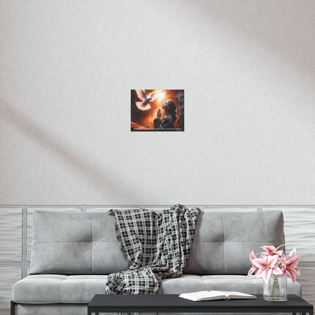 "Into this place the Holy Spirit comes, and there abides." Uncoated Spiritual Wall Art