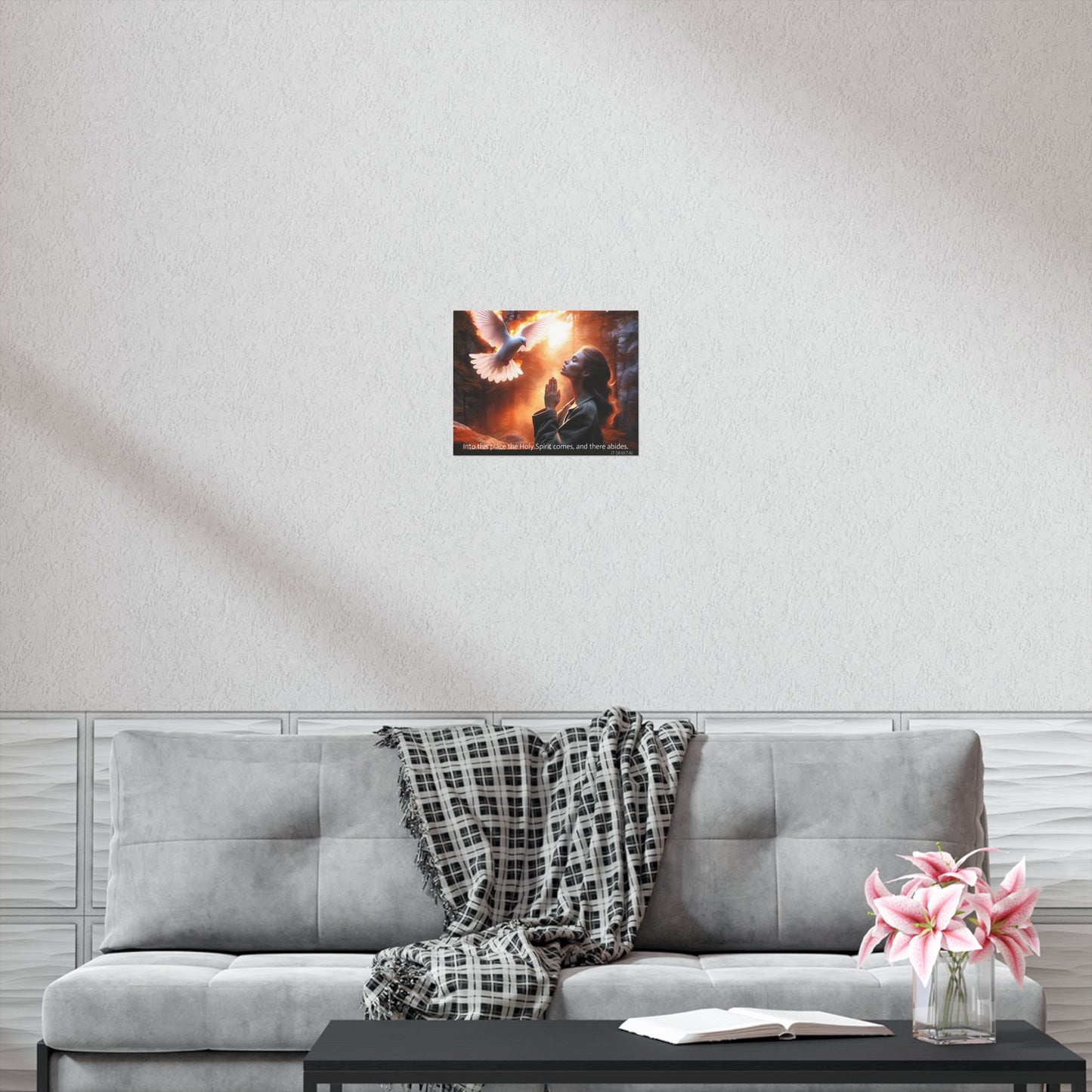 "Into this place the Holy Spirit comes, and there abides." Uncoated Spiritual Wall Art