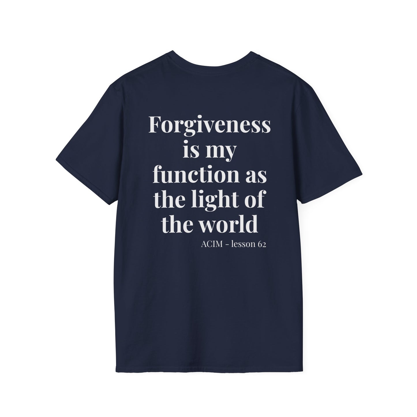 Lesson 62 T‑Shirt — Inspirational  Faith Tee