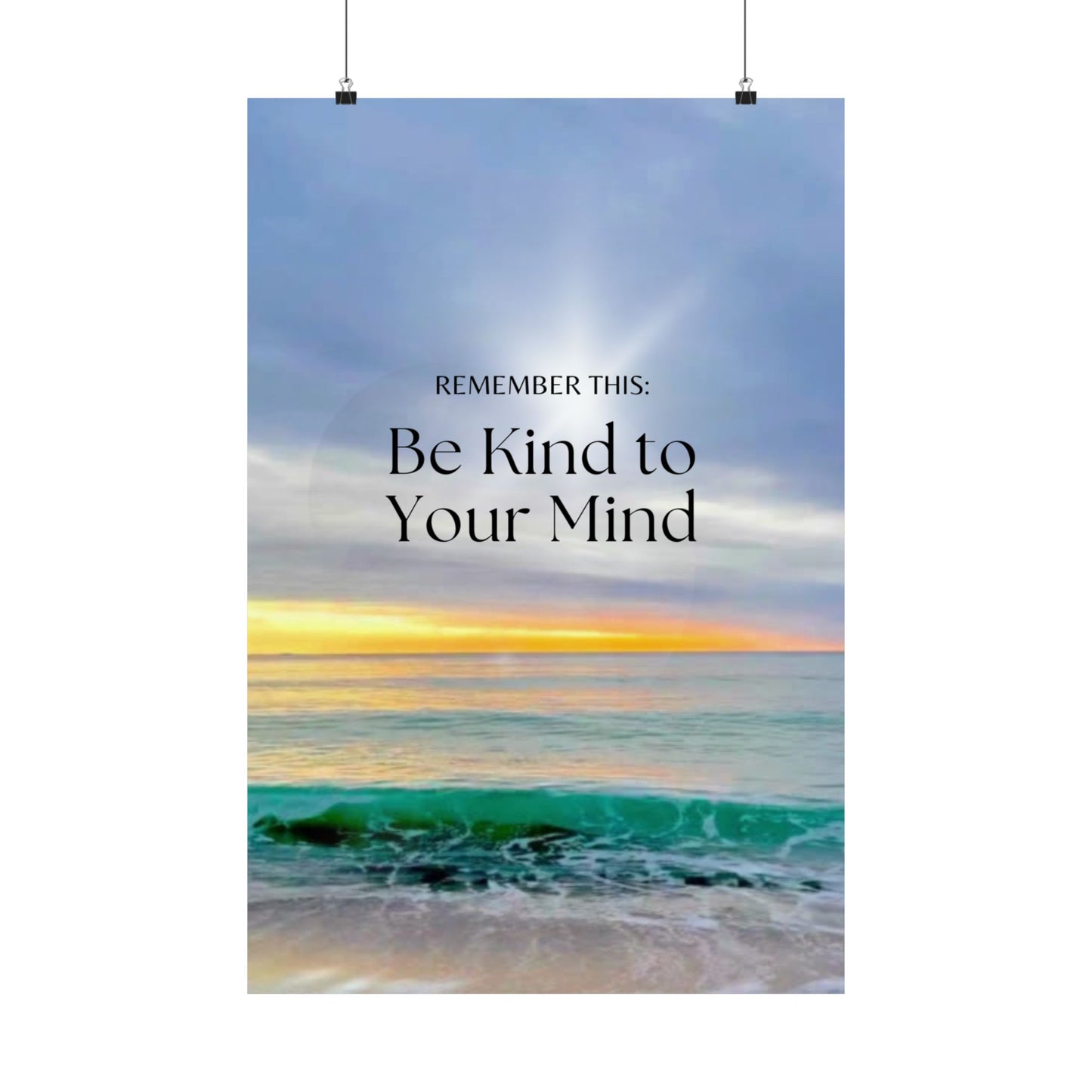 "Be Kind to Your Mind" Matte Vertical Poster — Inspirational Ocean  Wall Art