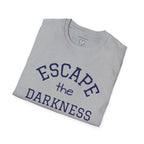 Escape the Darkness / The Light Has Come T‑Shirt — Inspirational  Faith Tee