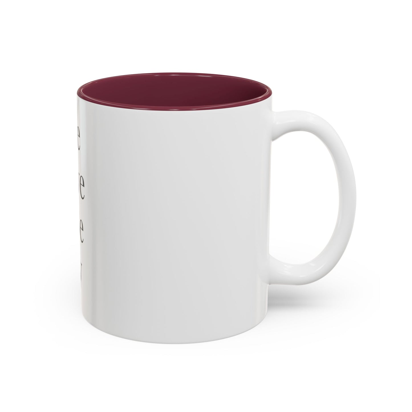Mug — "Let Me Forgive And Be Happy" Inspirational Two-Tone Coffee Mug
