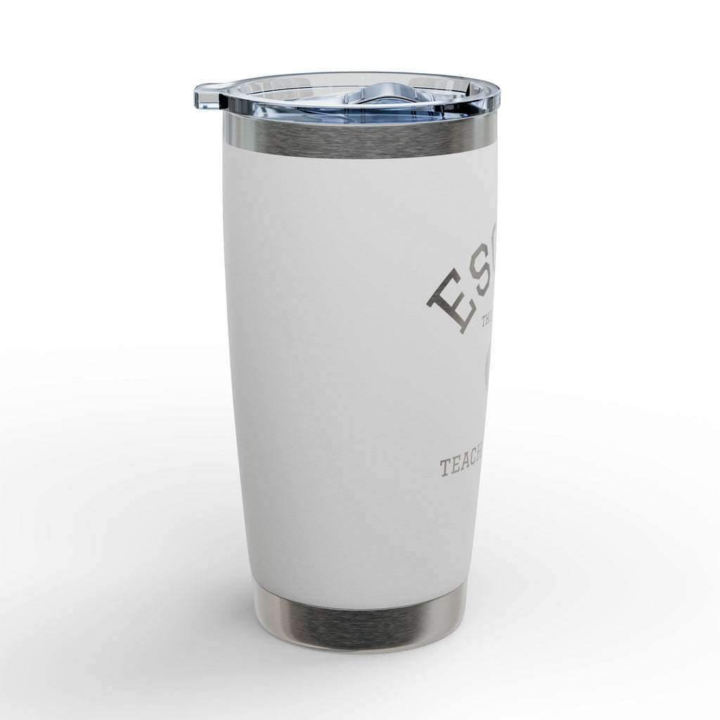 20oz Engraved Tumbler — "Escape the Darkness, Teach Only Love" Stainless Steel Travel Cup