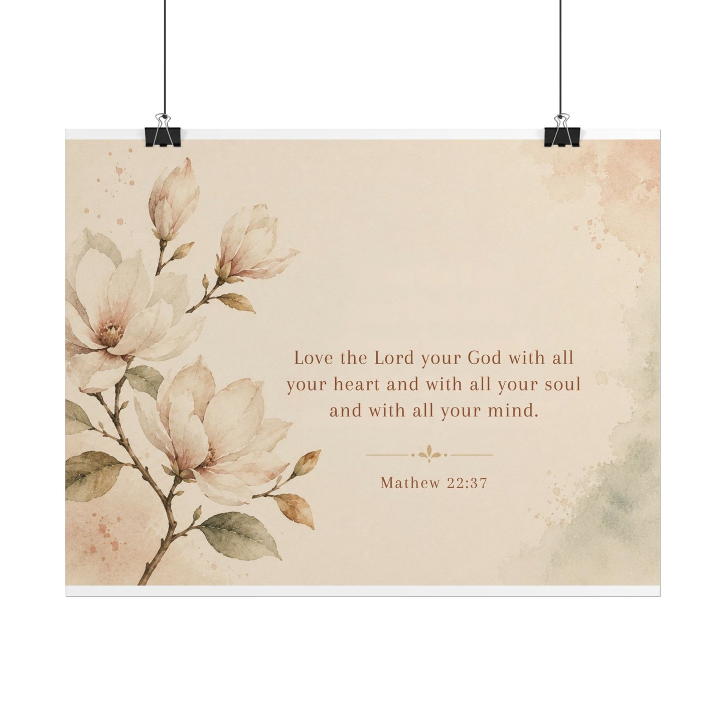 Love the Lord your God. - - Inspirational Wall Art (Rolled Poster)