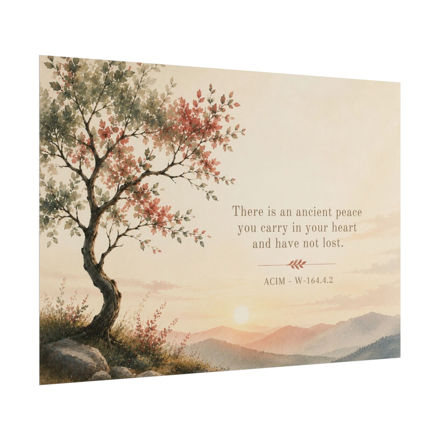 "There is an ancient peace..."   - ACIM Inspirational Wall Art (Rolled Poster)