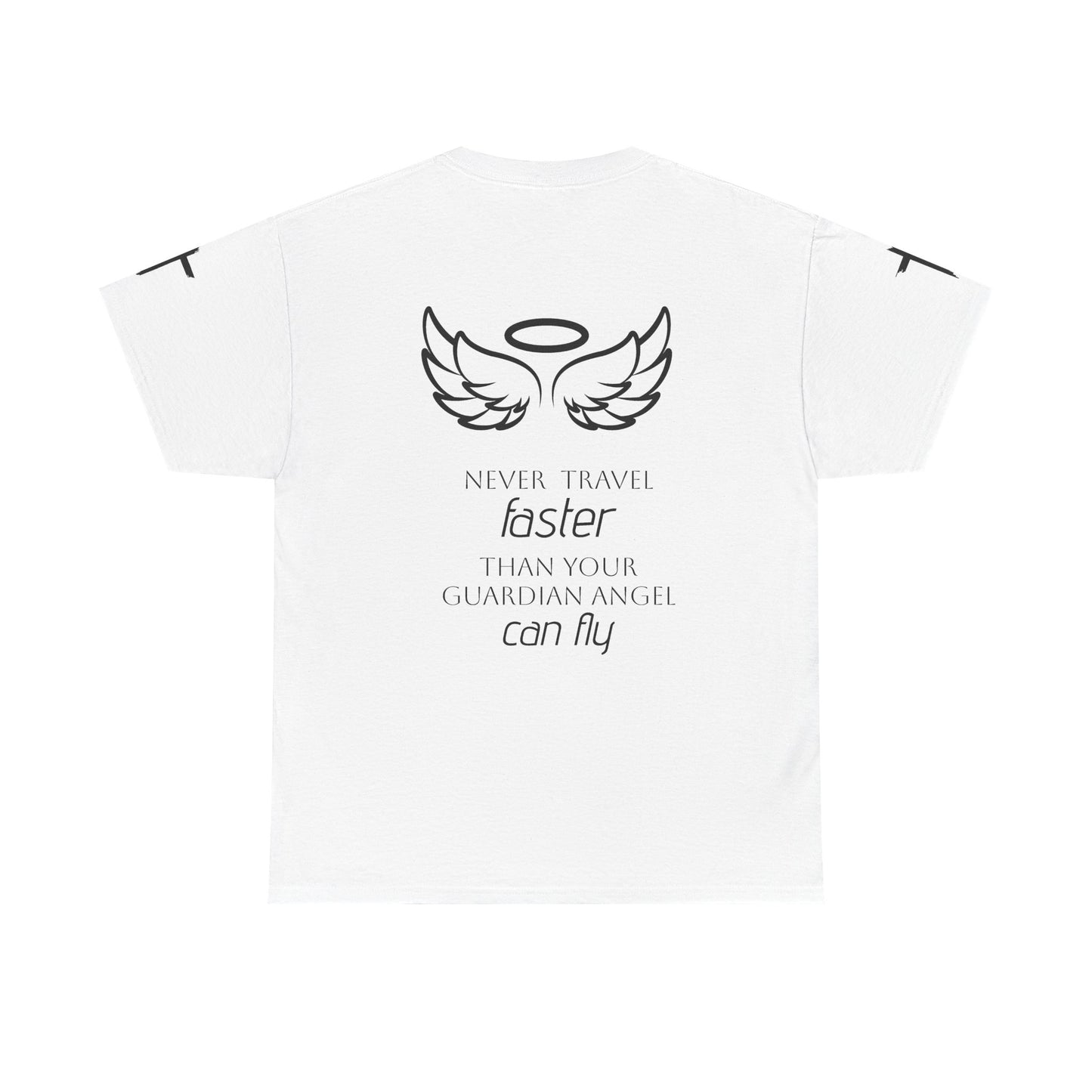 Angel Wings Memorial Tee — "Never Travel Faster Than Your Guardian Angel Can Fly"