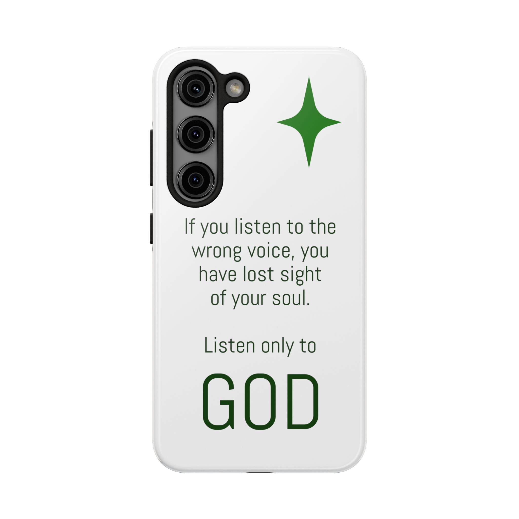 Inspirational 'Listen Only to God' Tough Phone Case