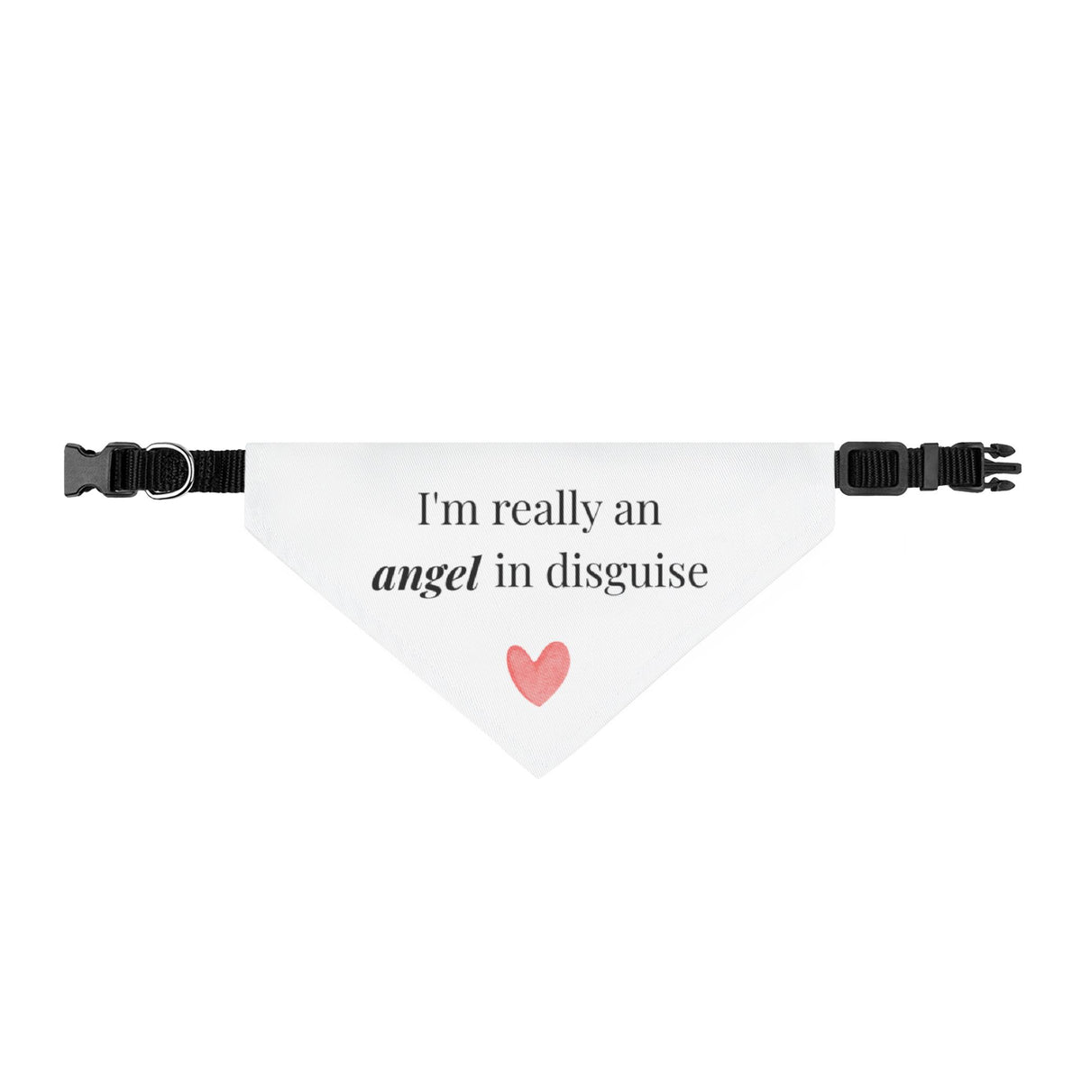 Pet Bandana — "I'm really an angel in disguise" Clip-On Dog & Cat Collar Accessory