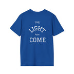 Escape the Darkness / The Light Has Come T‑Shirt — Inspirational  Faith Tee