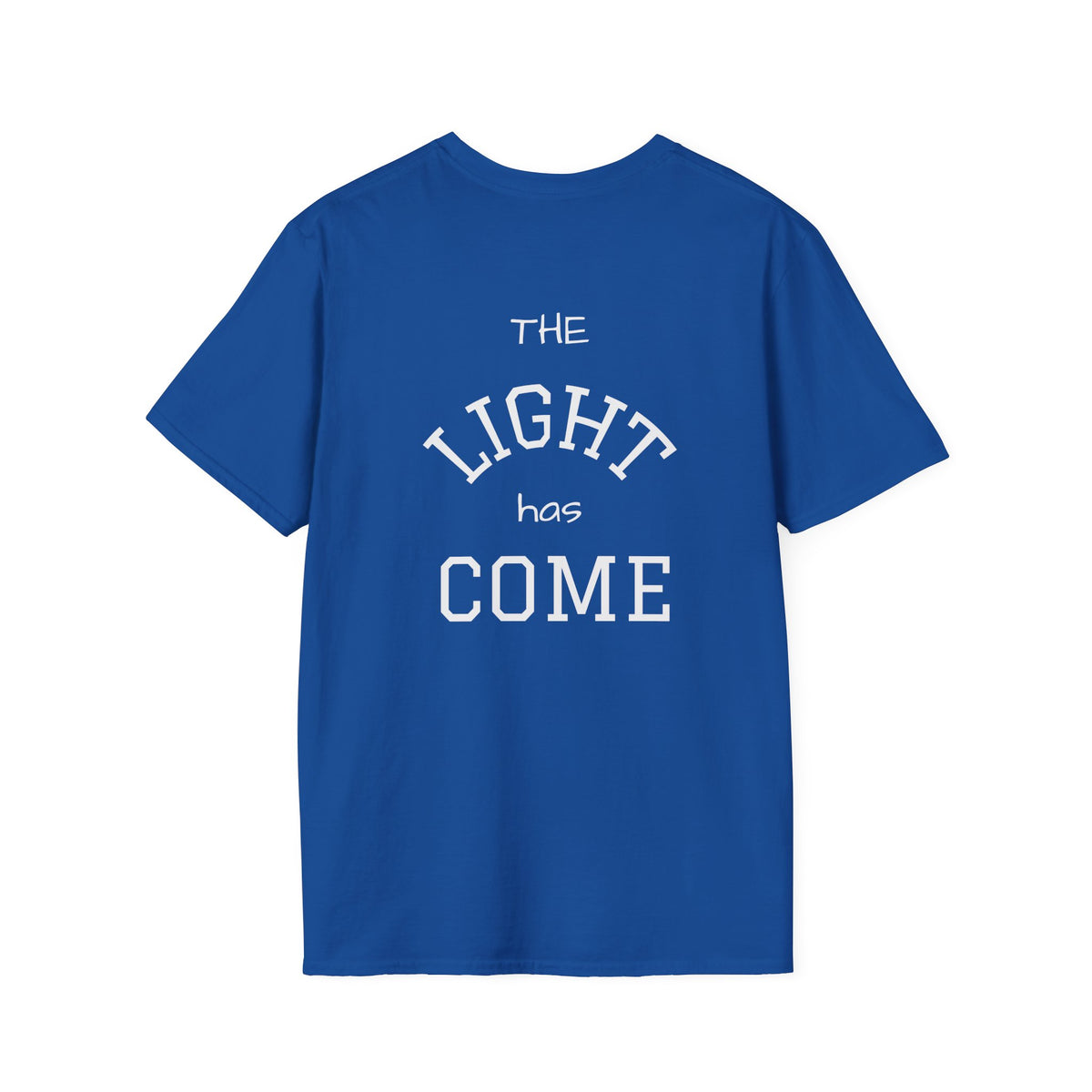 Escape the Darkness / The Light Has Come T‑Shirt — Inspirational  Faith Tee