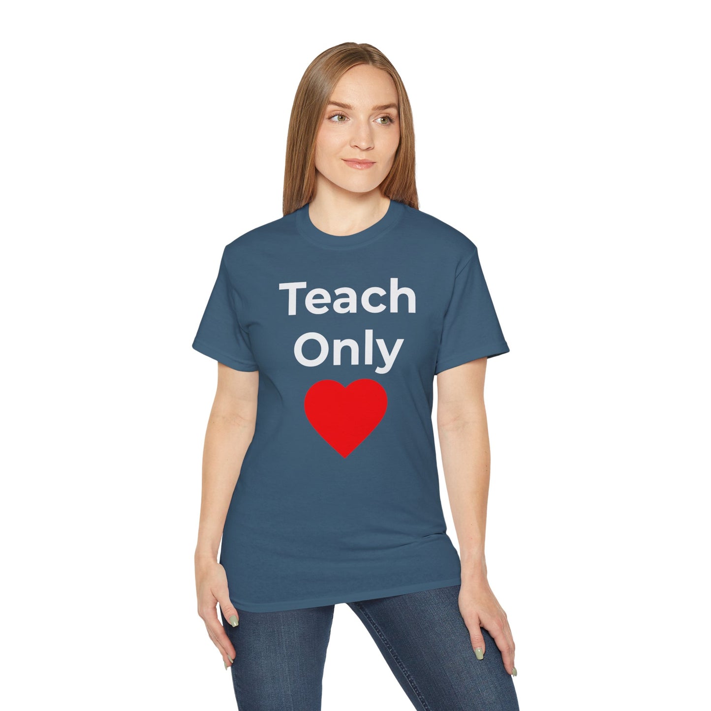 Teach Only Love T‑Shirt —  Red Heart Graphic Tee