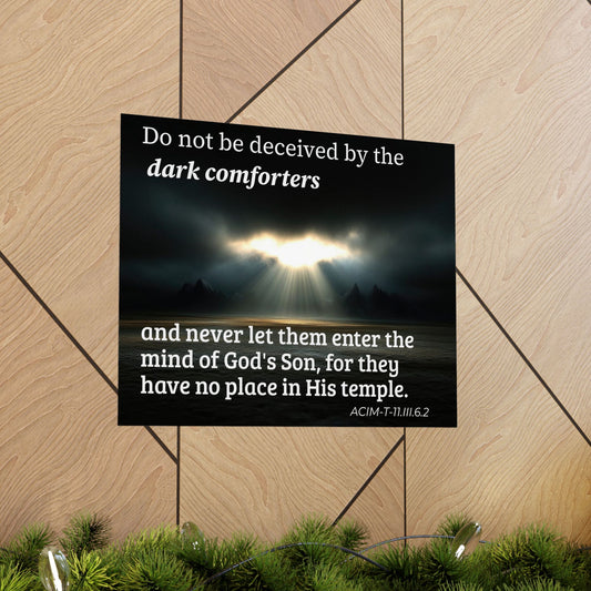 Inspirational Christian Poster — “Do not be deceived by the dark comforters” Matte Horizontal Print