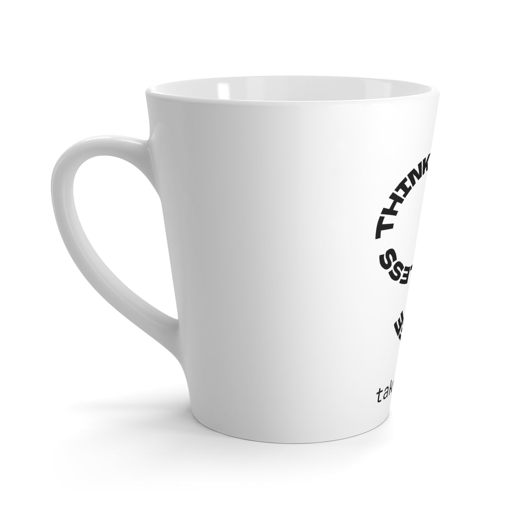 Latte Mug — 'Less Thinking, More Coffee' Minimalist Ceramic Coffee Mug