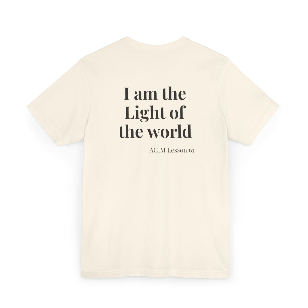 ACIM Lesson 61 — "I Am the Light of the World" Spiritual Tee