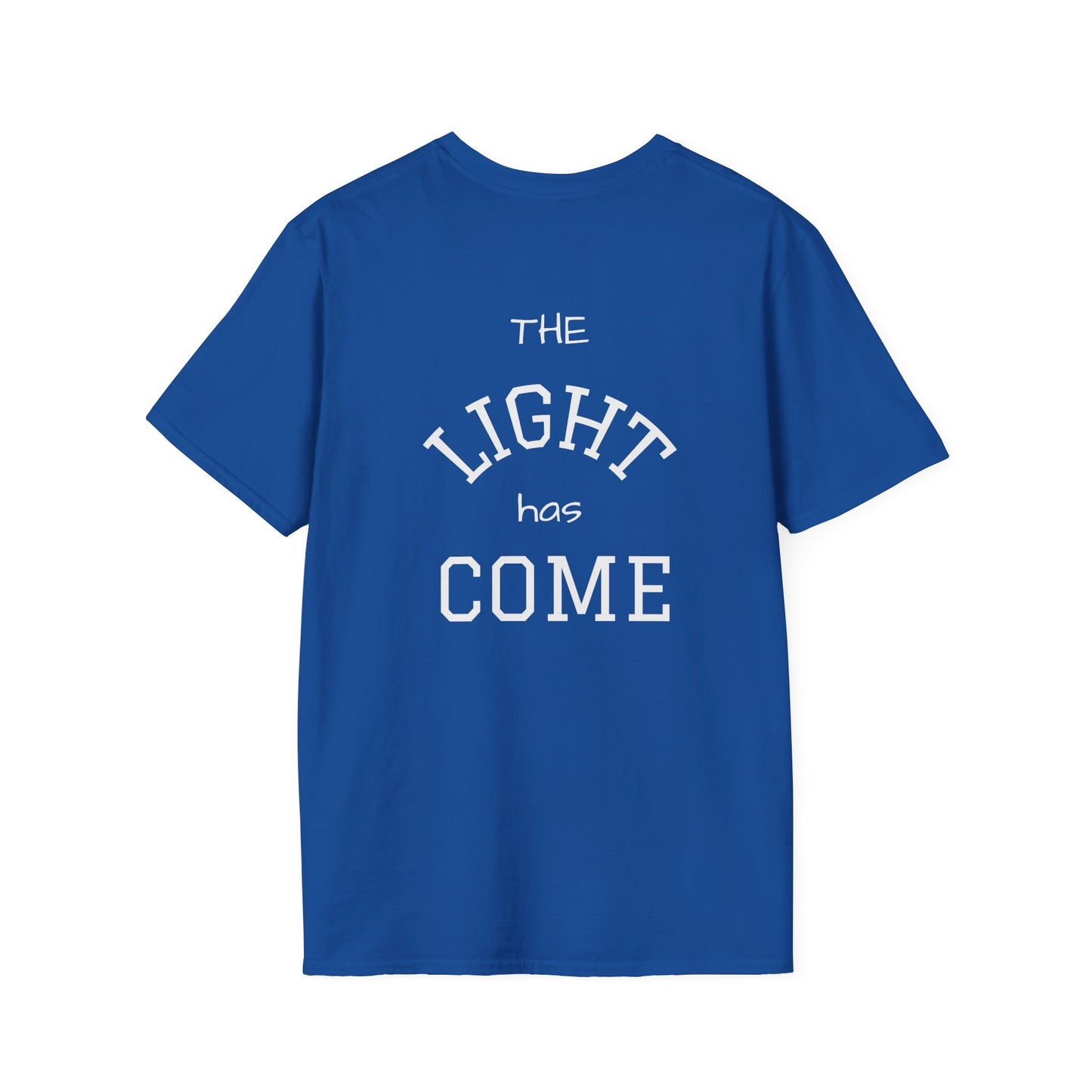 Escape the Darkness / The Light Has Come T‑Shirt — Inspirational  Faith Tee