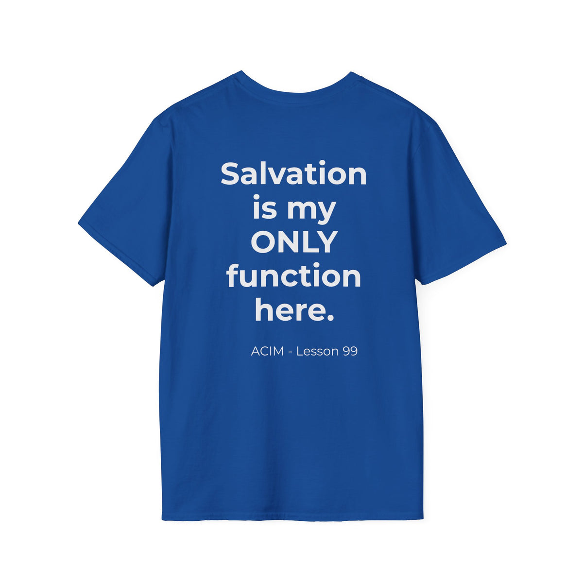 ACIM Lesson 99 --- Graphic T‑Shirt