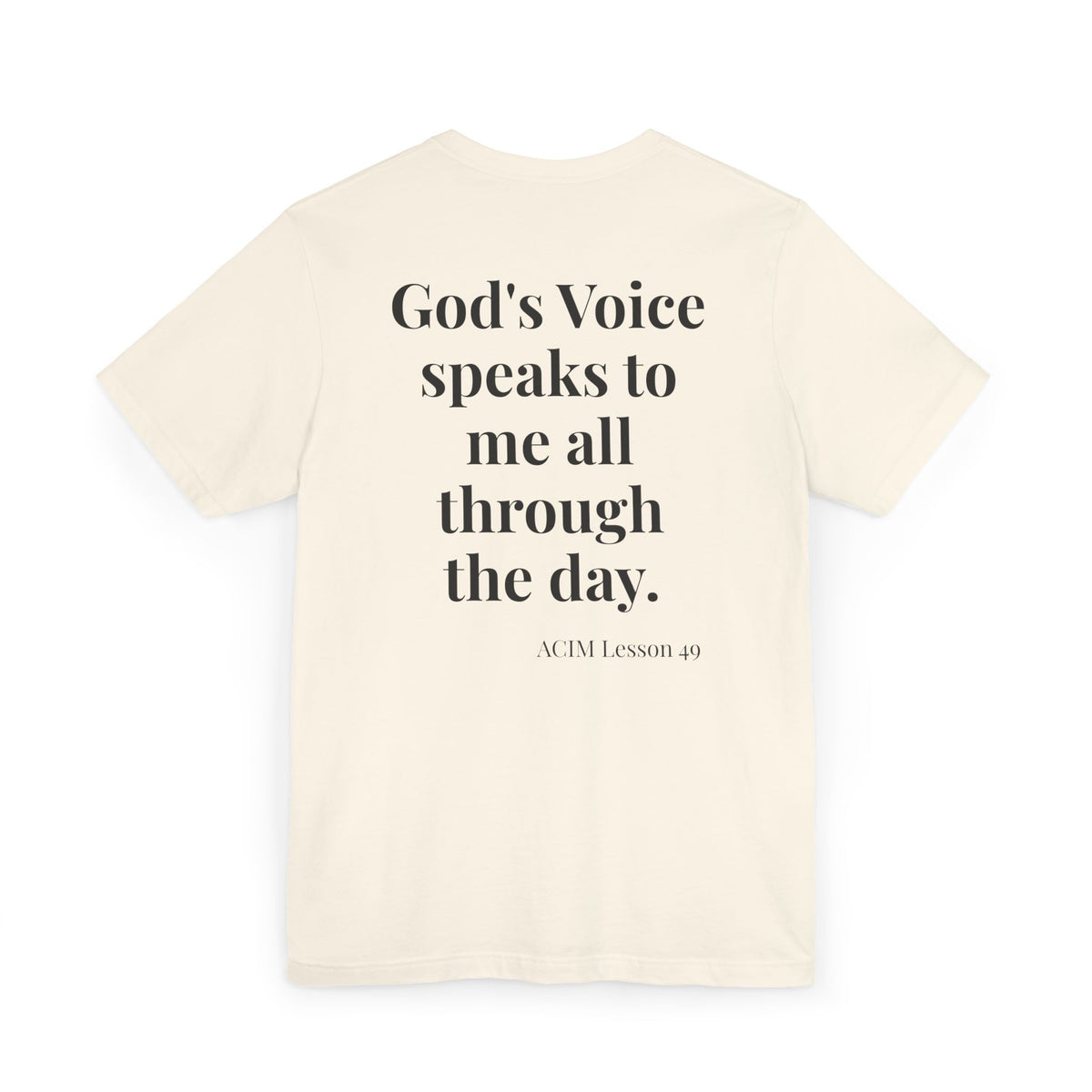 ACIM Lesson 49 — Spiritual Tee —  "God's Voice speaks to me all through the day."