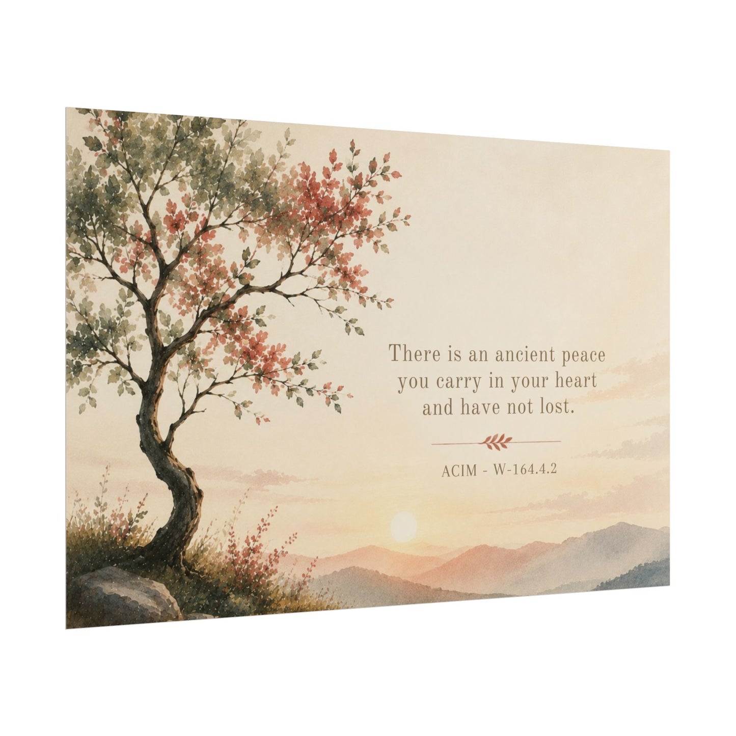 "There is an ancient peace..."   - ACIM Inspirational Wall Art (Rolled Poster)
