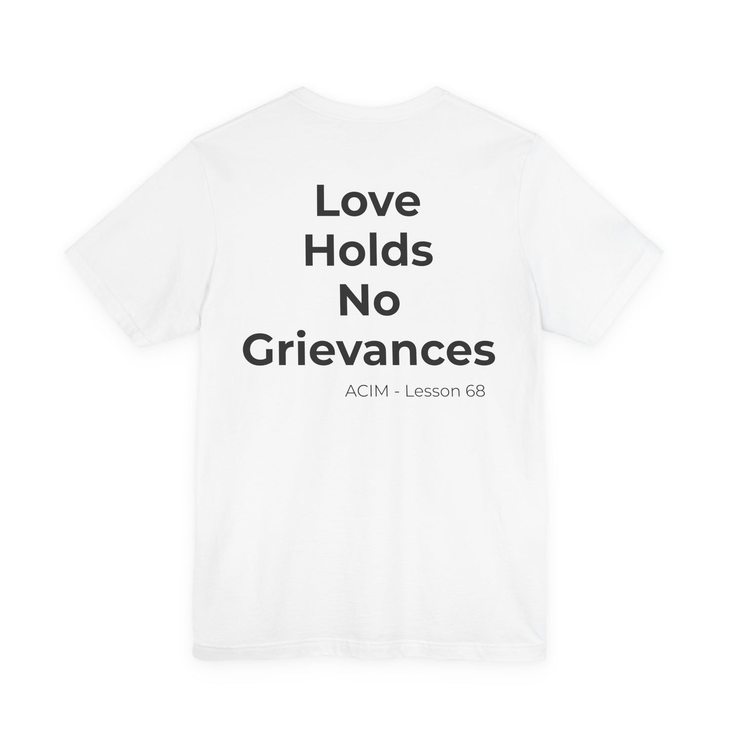 ACIM Lesson 68 - Unisex Jersey Short Sleeve Tee