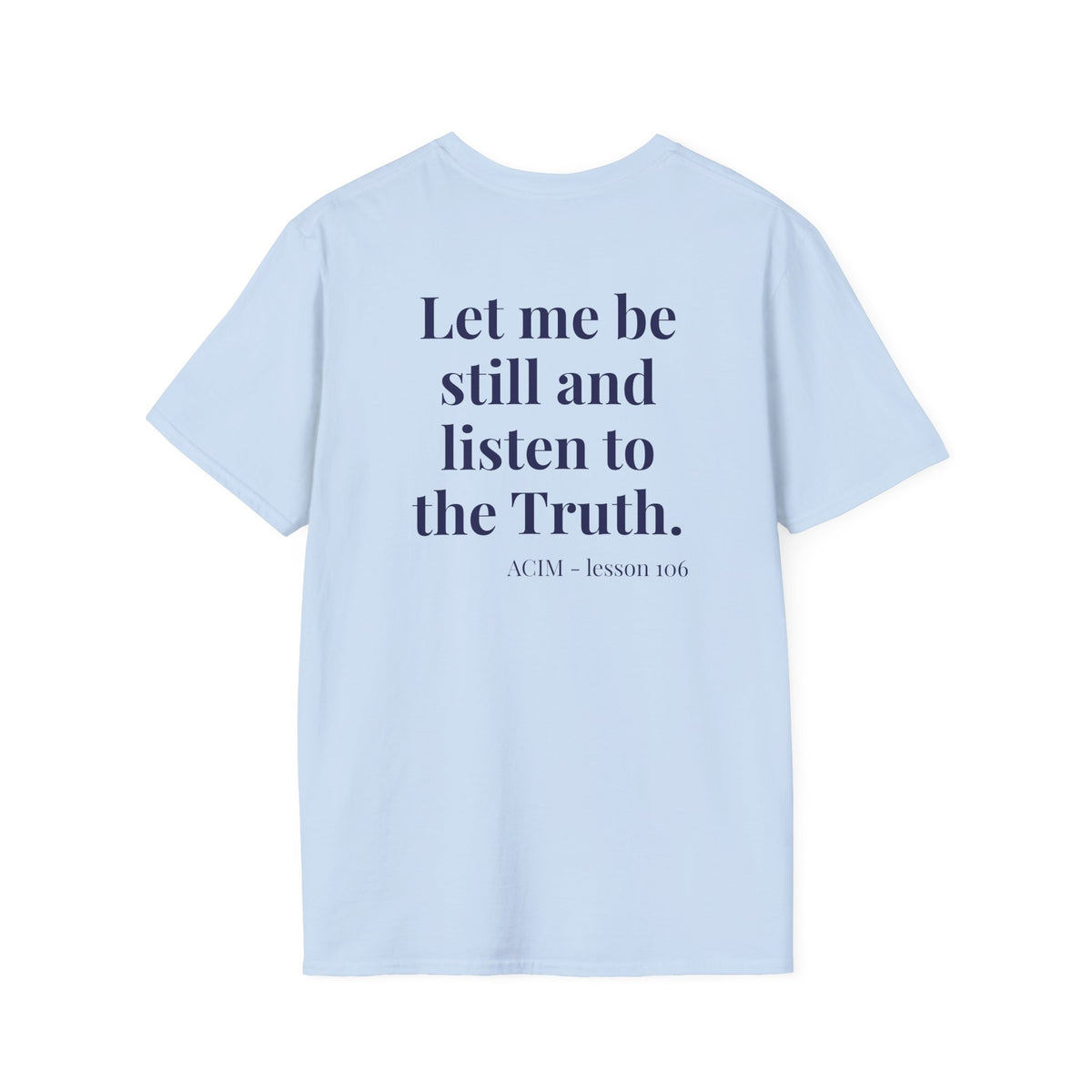 ACIM Lesson 106 - Graphic Tee — Minimalist Simply Stated
