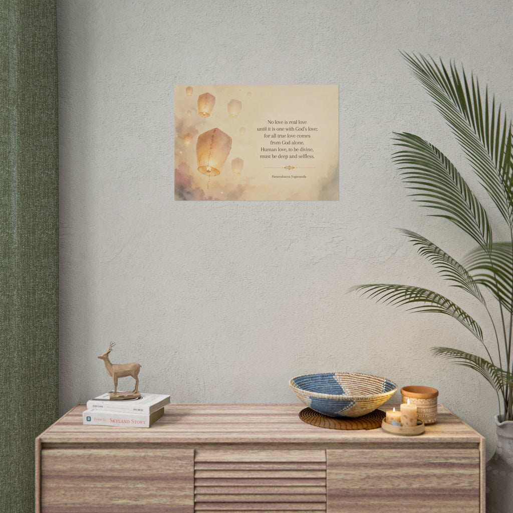 Rolled Poster — Inspirational Lantern Quote: "No love is real love until it is one with God’s love"