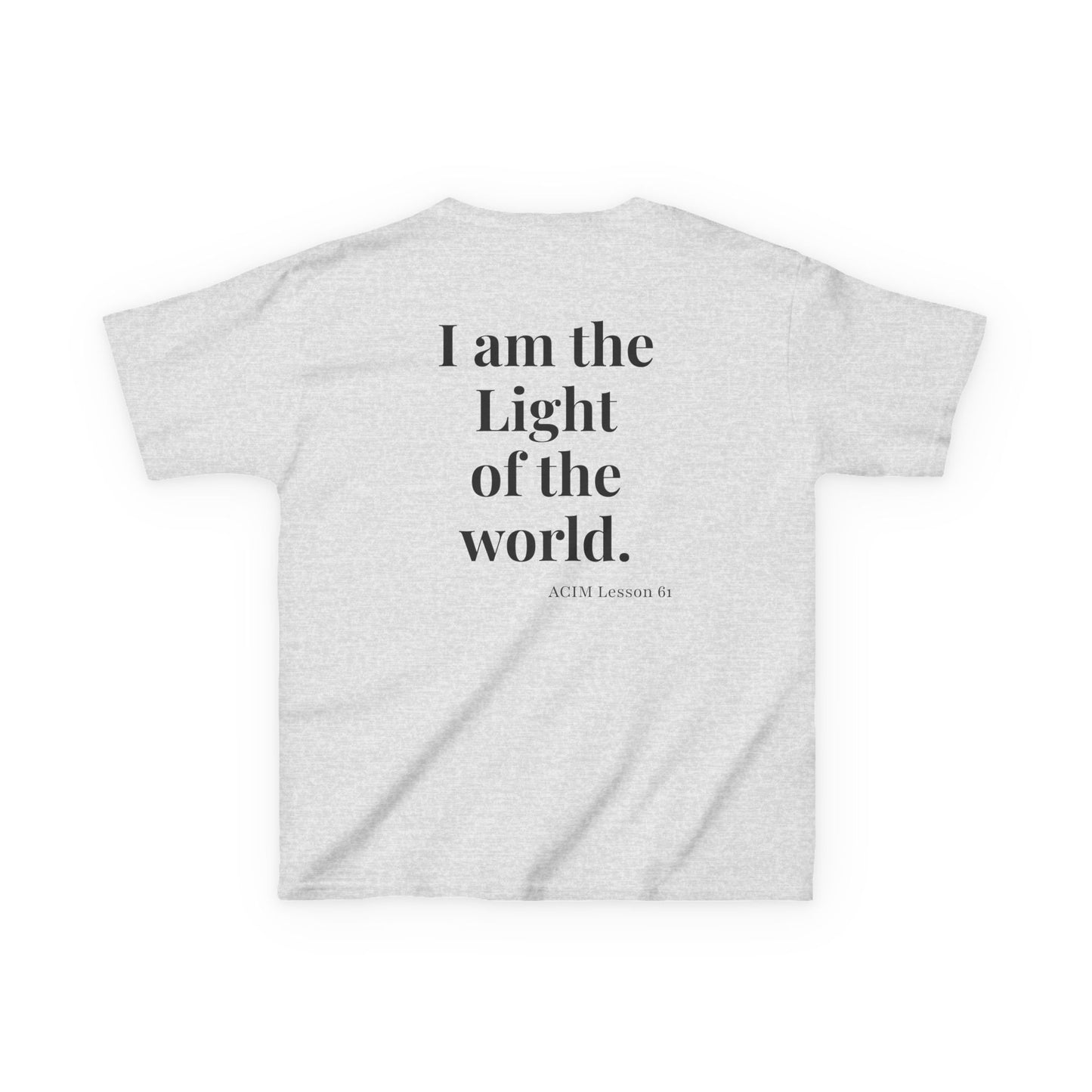 Kids Tee — ACIM Lesson 51  "I am the Light of the world." | Inspirational Youth Shirt