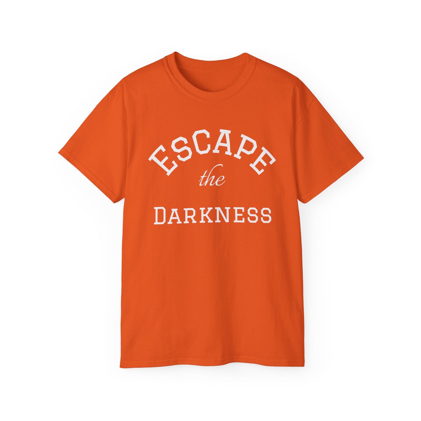 Escape the Darkness T‑Shirt —  Inspirational Tee