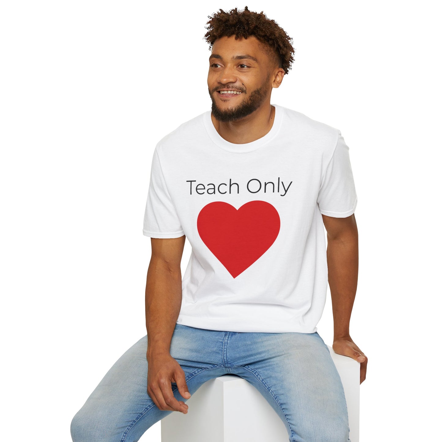 Teach Only T-Shirt — Big Red Heart Tee