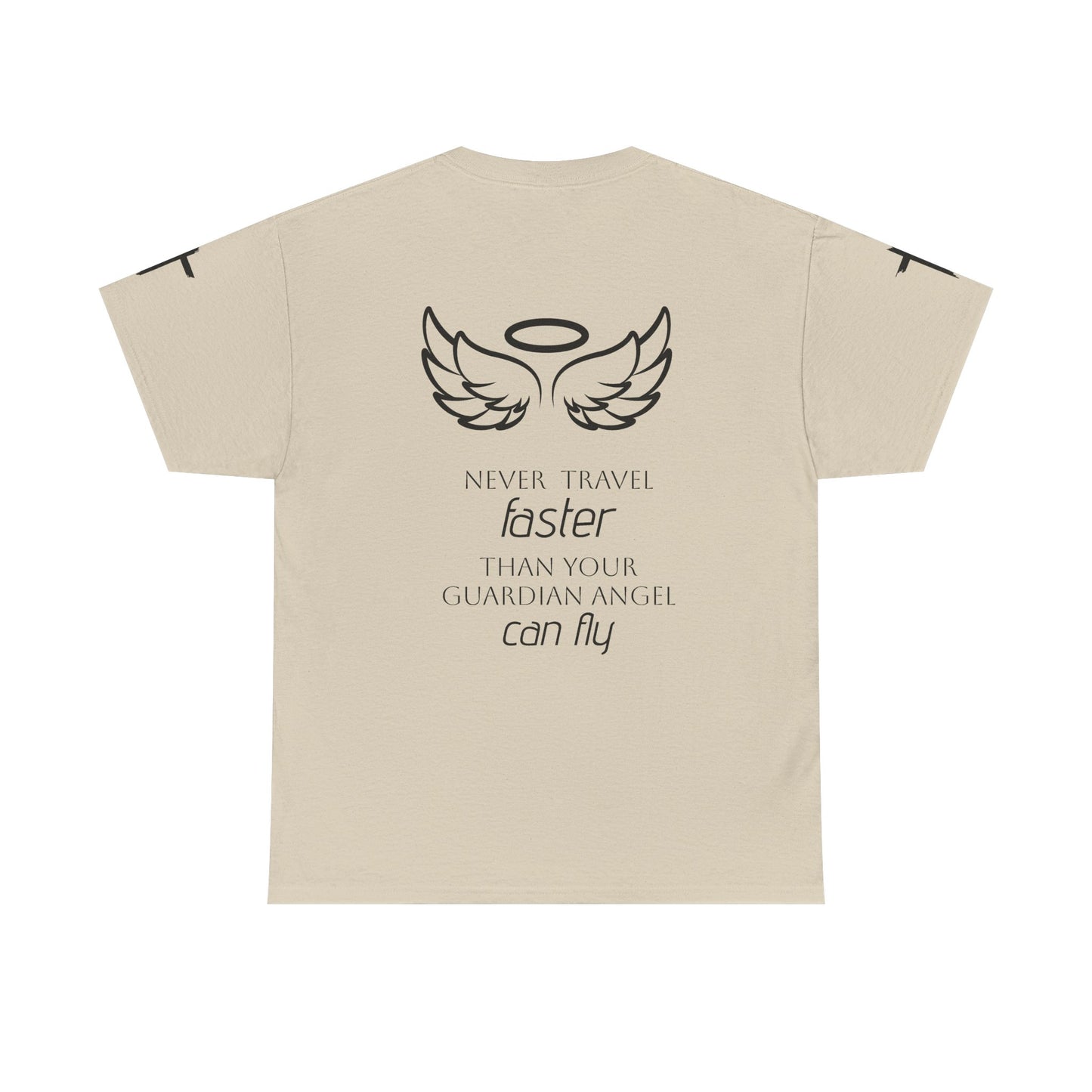 Angel Wings Memorial Tee — "Never Travel Faster Than Your Guardian Angel Can Fly"