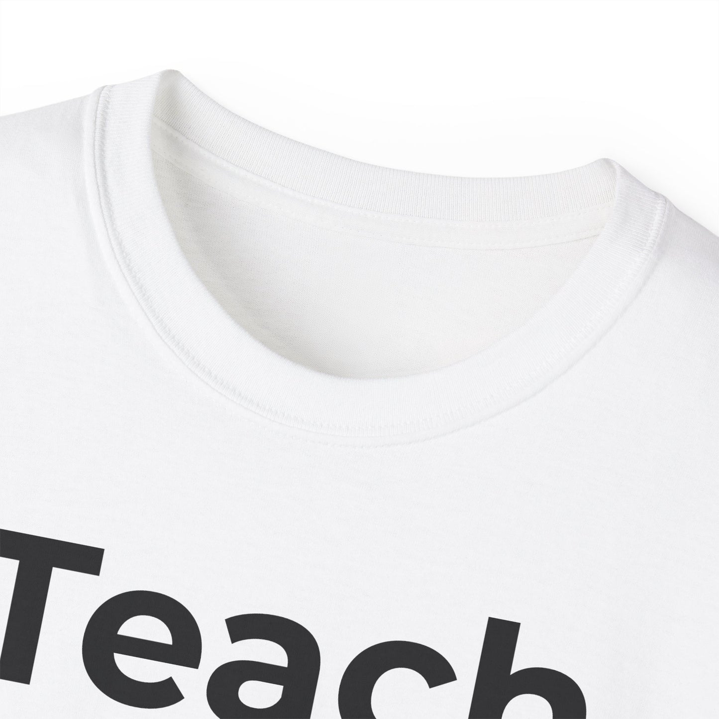 Teach Only Love T‑Shirt — "Do Everything in Love" Christian  Tee