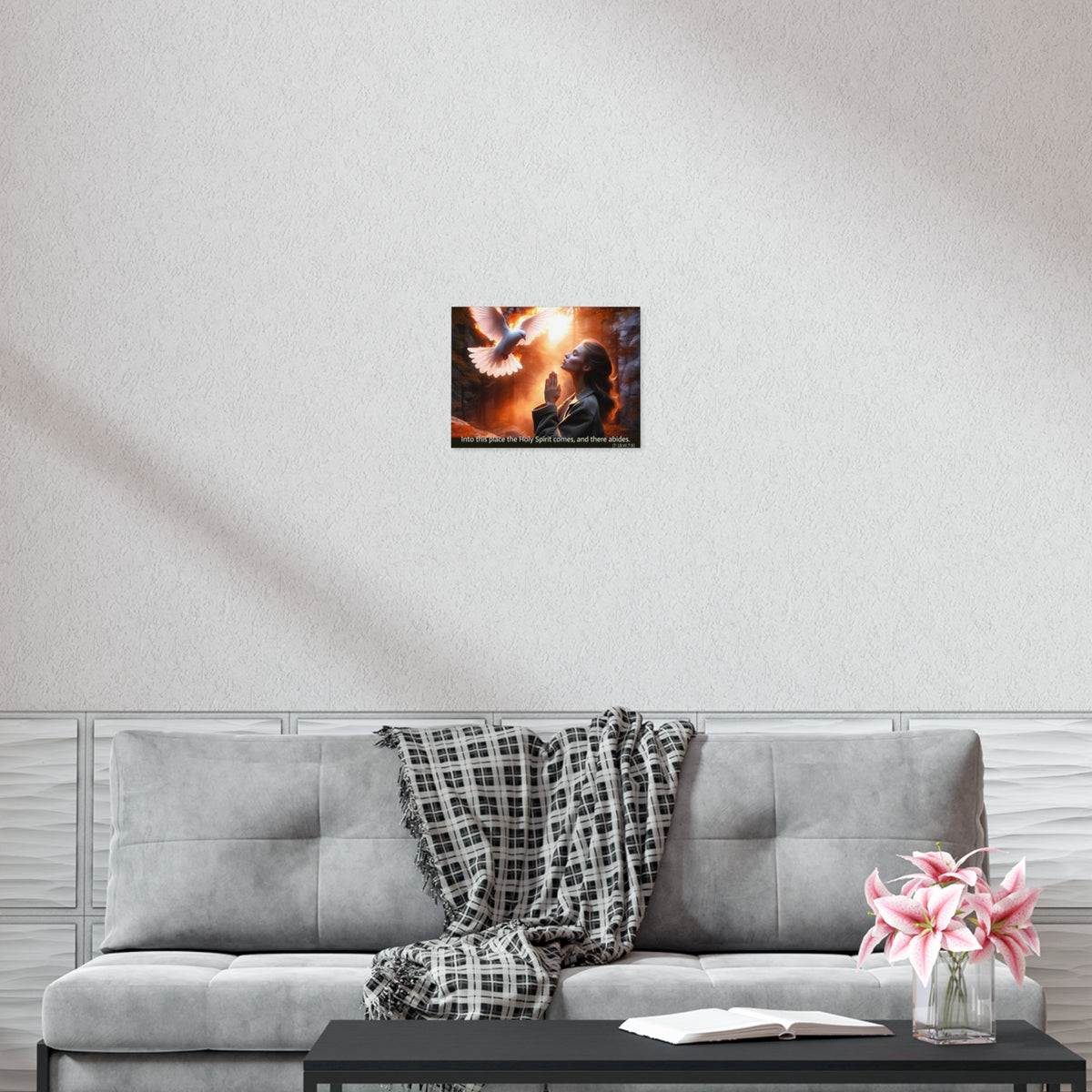 "Into this place the Holy Spirit comes, and there abides." Uncoated Spiritual Wall Art
