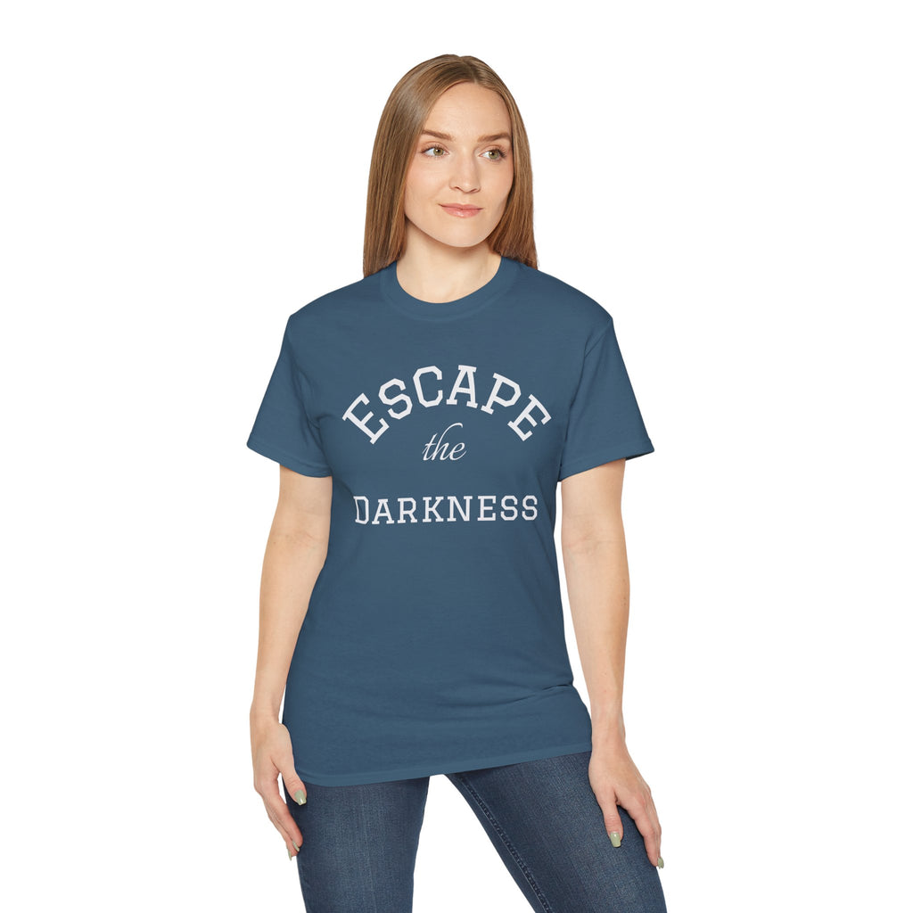 Escape the Darkness T‑Shirt —  Inspirational Tee