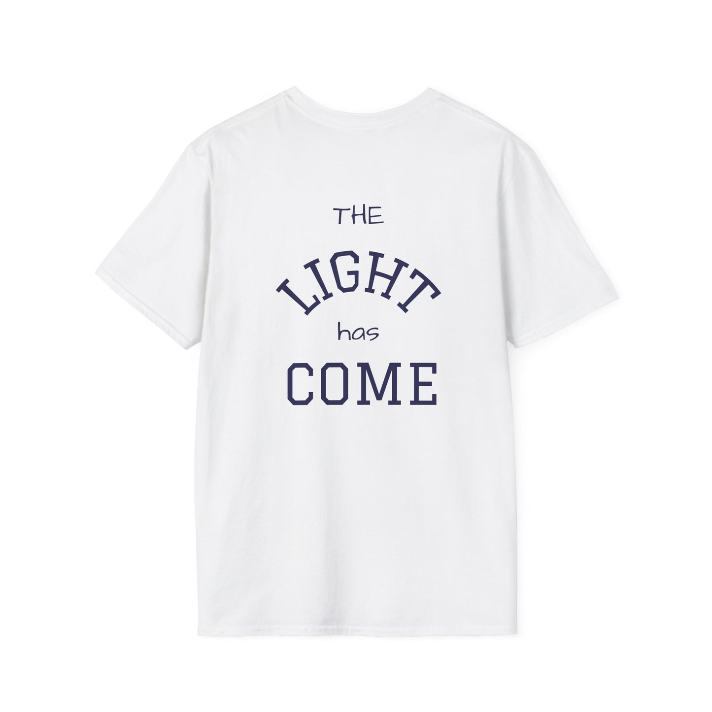 Escape the Darkness / The Light Has Come T‑Shirt — Inspirational  Faith Tee