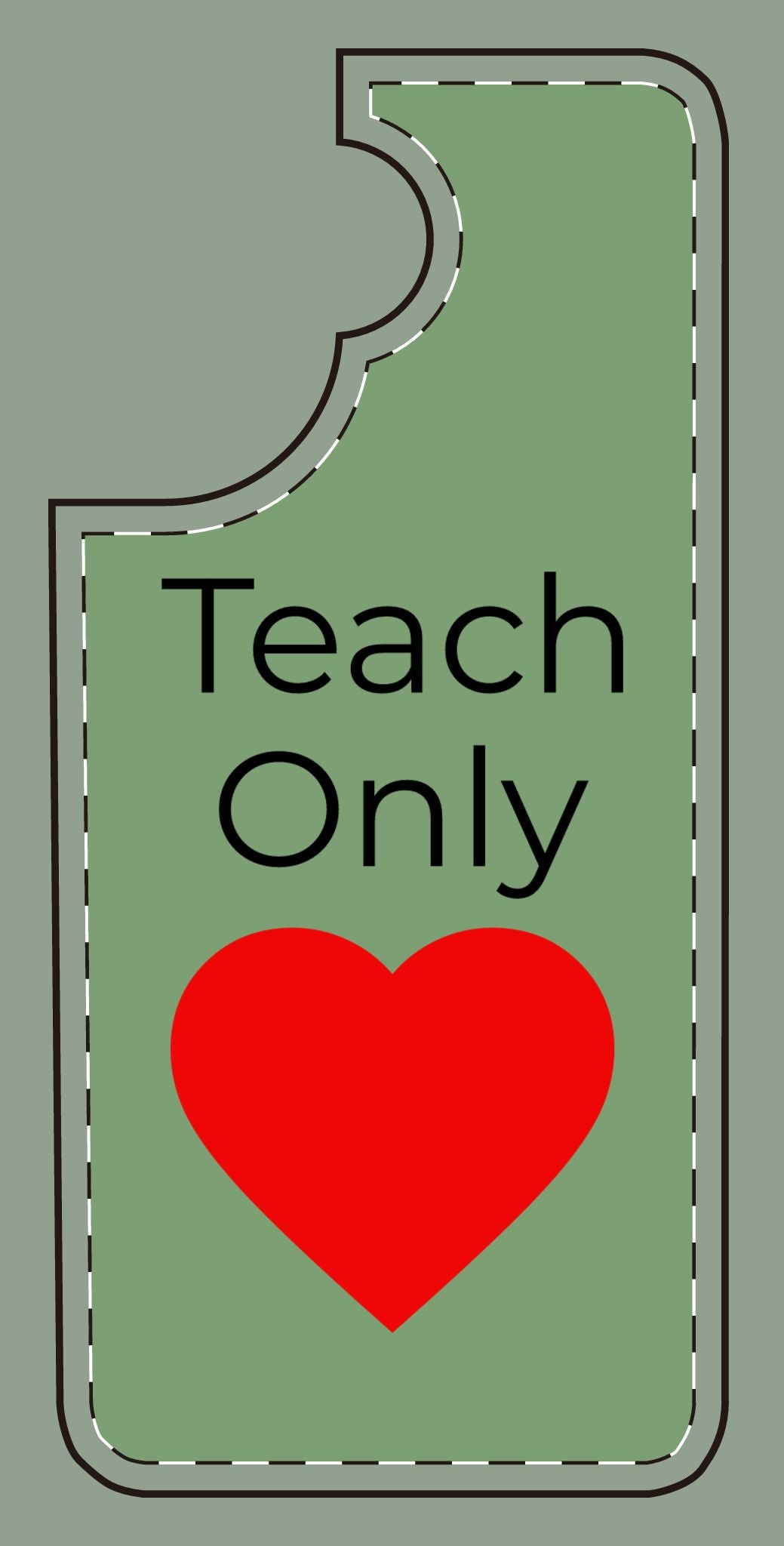 Teach only Love Phone Case – Red Heart Minimalist iPhone/Android Cover