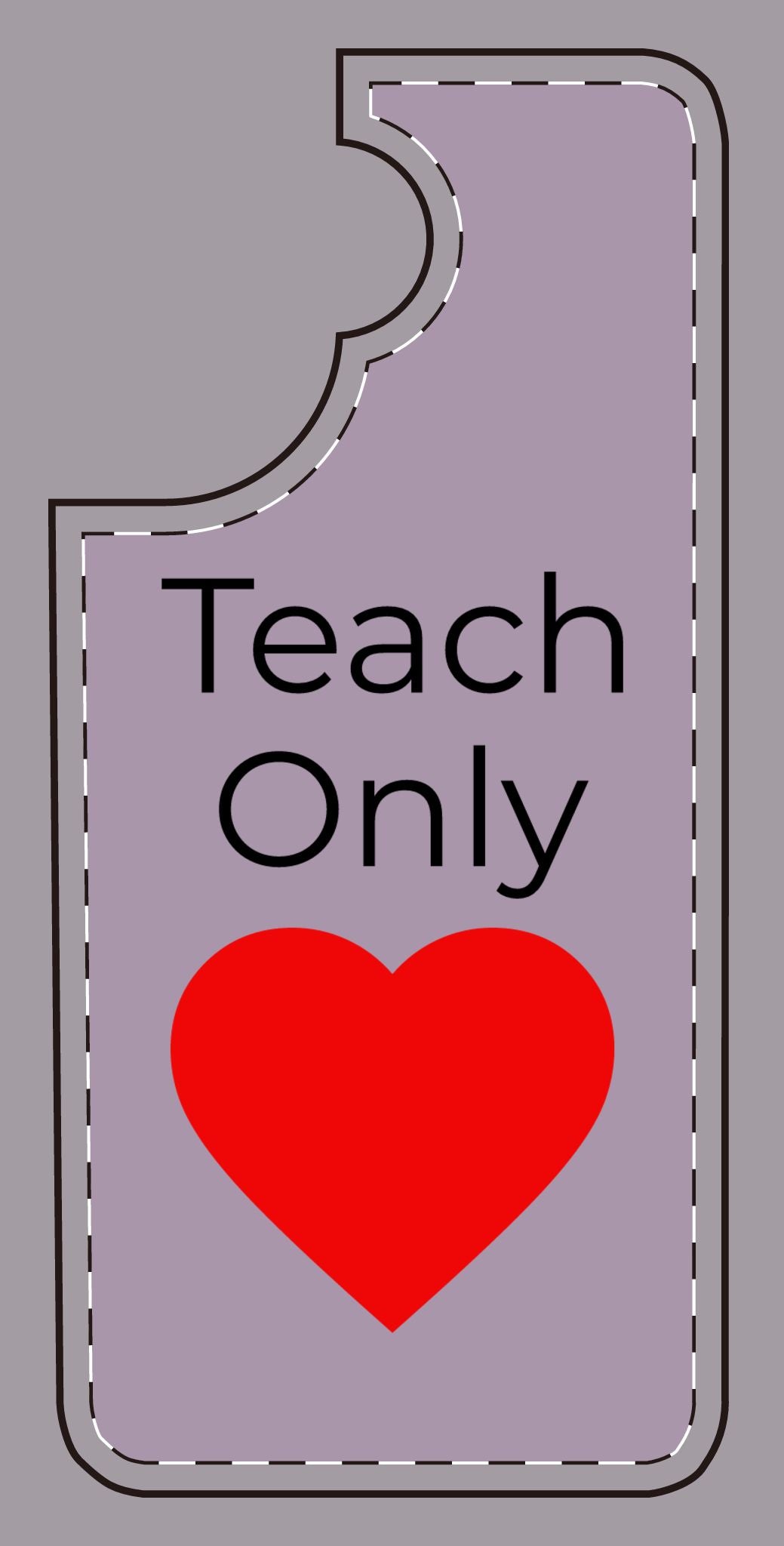 Teach only Love Phone Case – Red Heart Minimalist iPhone/Android Cover