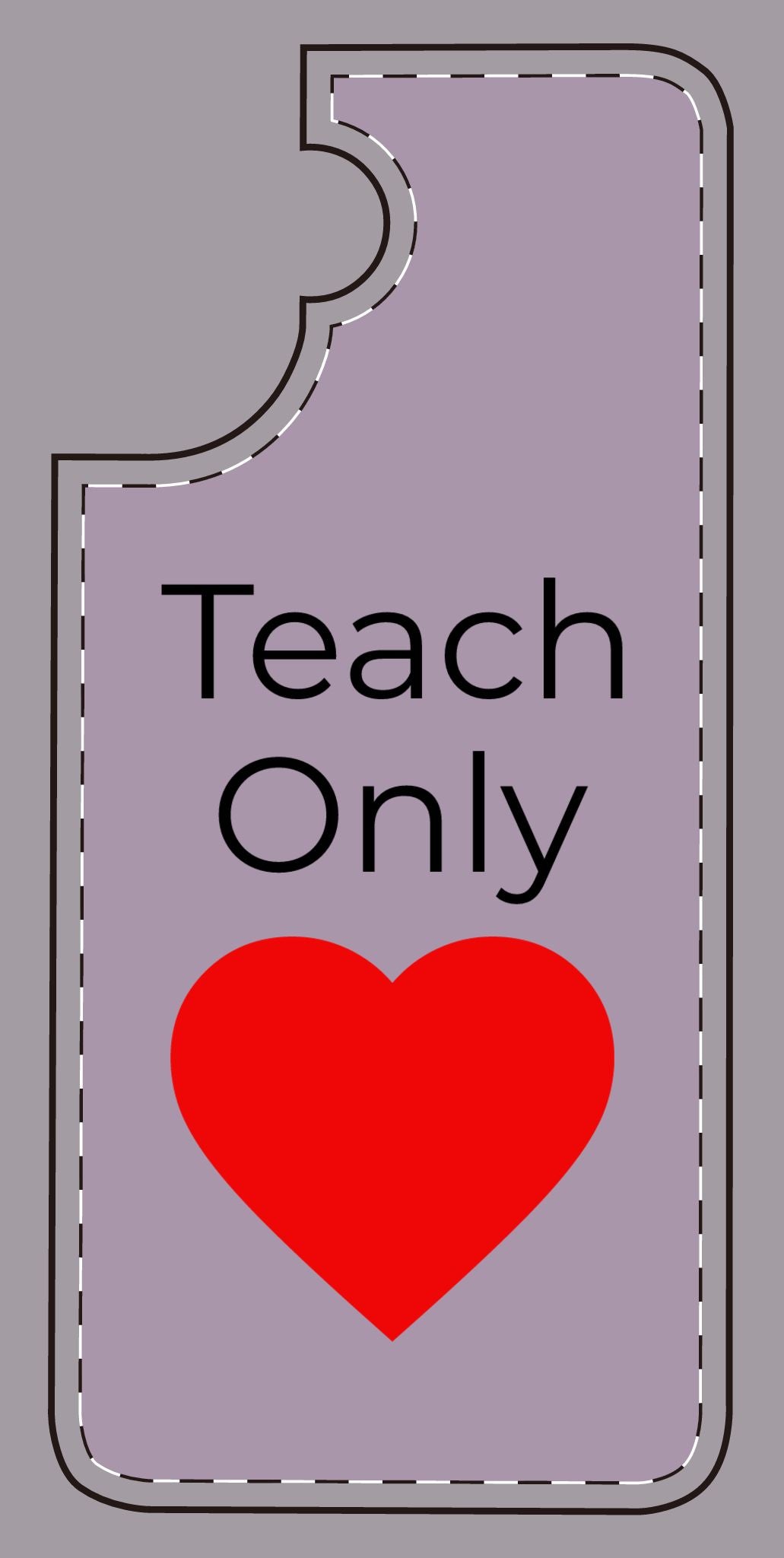 Teach only Love Phone Case – Red Heart Minimalist iPhone/Android Cover