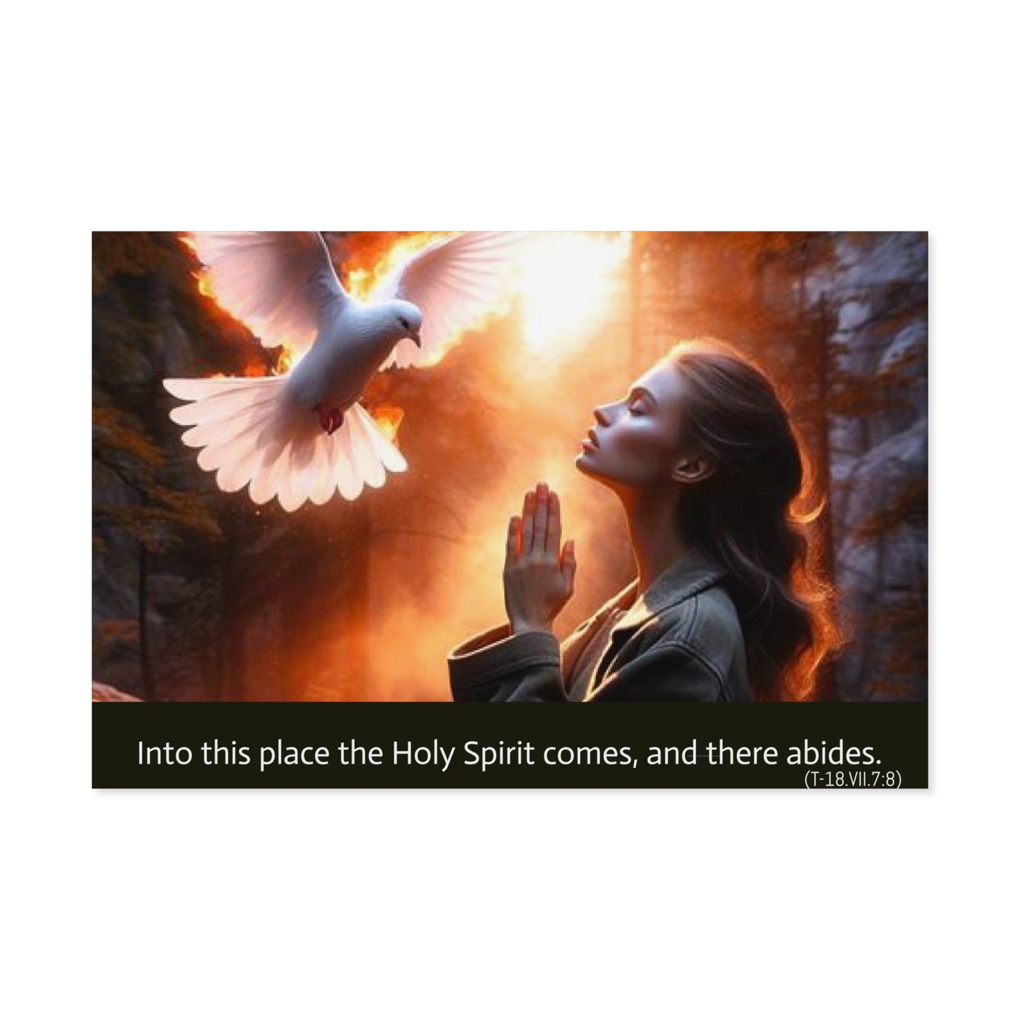 "Into this place the Holy Spirit comes, and there abides." Uncoated Spiritual Wall Art