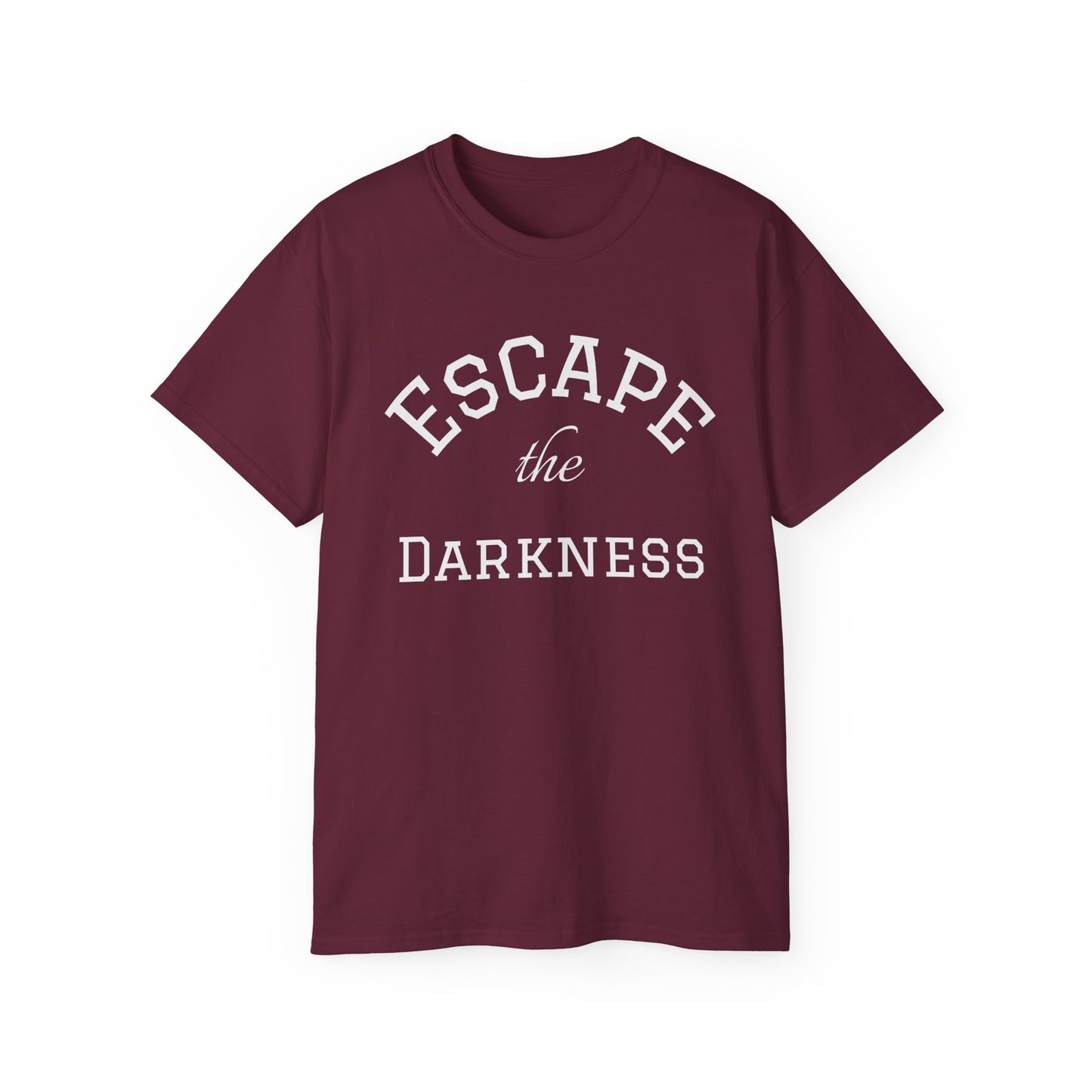 Escape the Darkness T‑Shirt —  Inspirational Tee