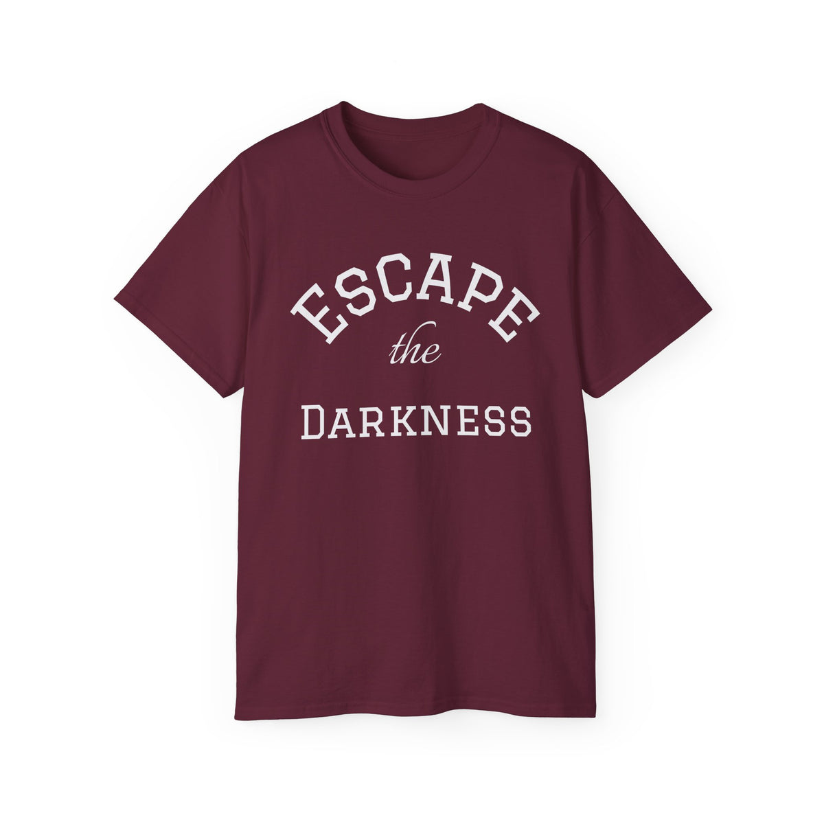 Escape the Darkness T‑Shirt —  Inspirational Tee