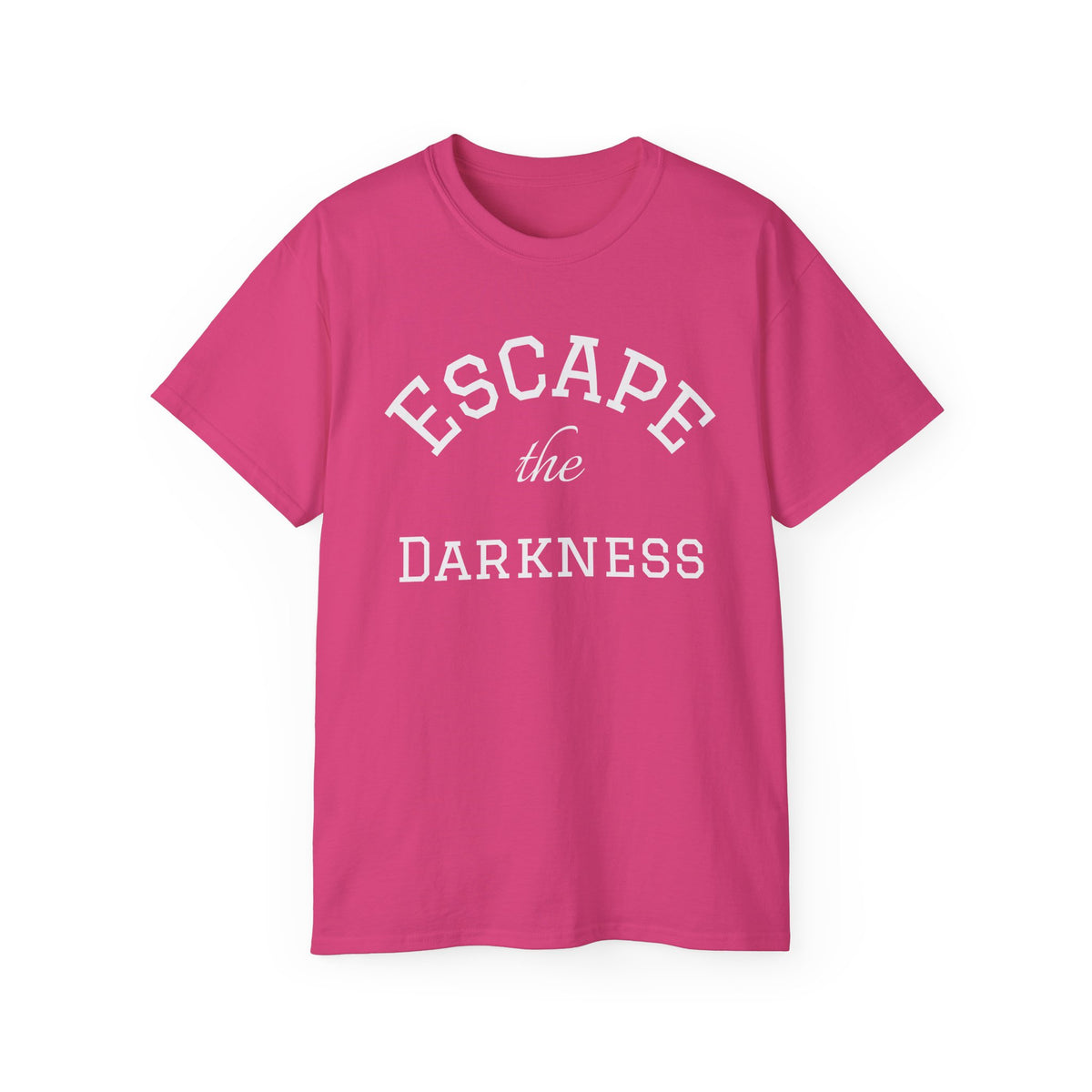 Escape the Darkness T‑Shirt —  Inspirational Tee