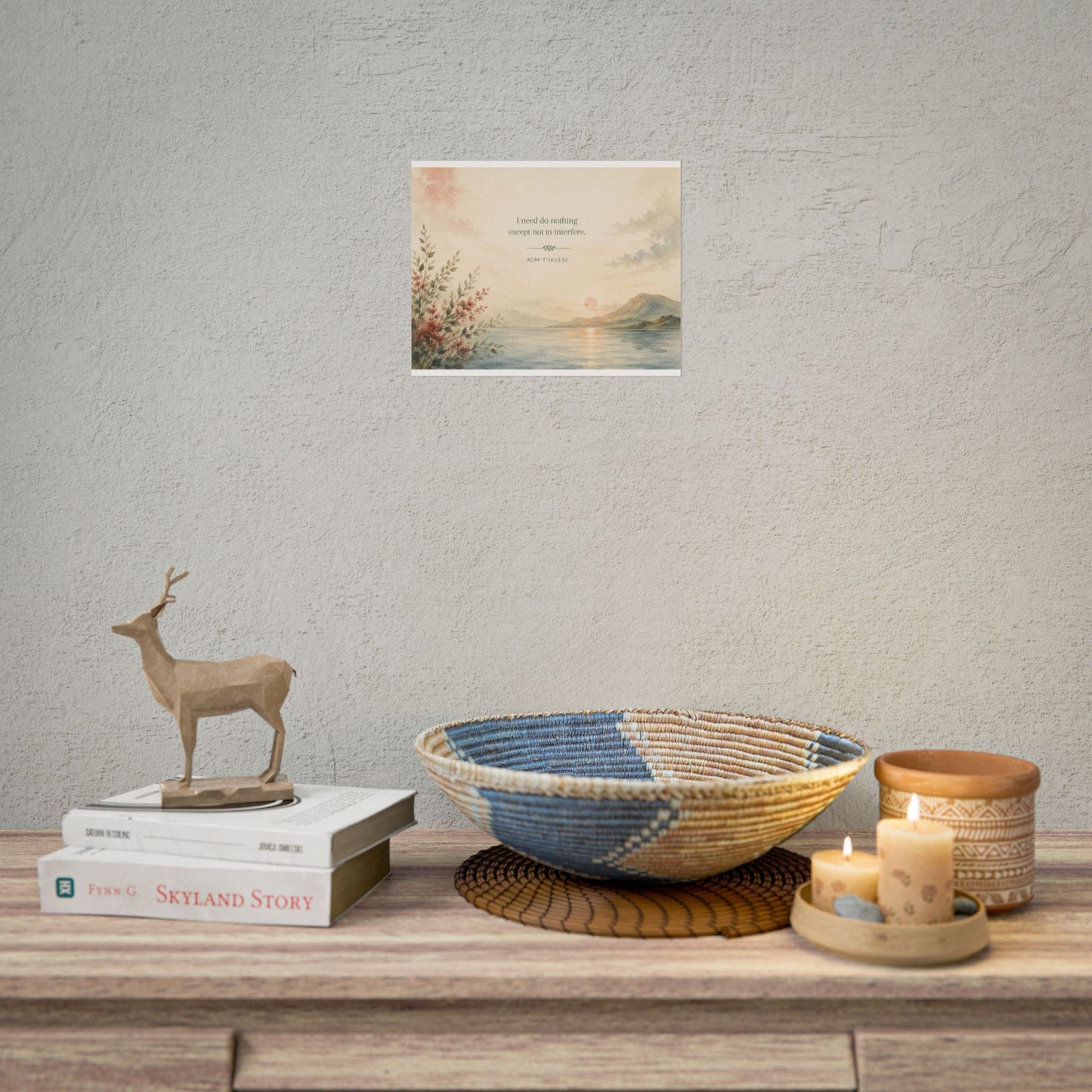 I need do nothing. - - Inspirational Wall Art (Rolled Poster)