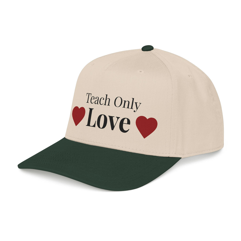 "Teach Only Love"  Baseball Cap — Multi-color